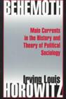 Behemoth : Main Currents in the History and Theory of Political Sociology - Book