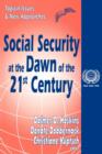 Social Security at the Dawn of the 21st Century : Topical Issues and New Approaches - Book