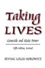 Taking Lives : Genocide and State Power - Book