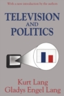 Television and Politics - Book