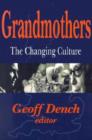 Grandmothers : The Changing Culture - Book