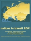 Nations in Transit - 2000-2001 : Civil Society, Democracy and Markets in East Central Europe and Newly Independent States - Book