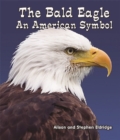 The Bald Eagle : An American Symbol - eBook