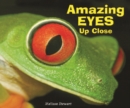 Amazing Eyes Up Close - eBook