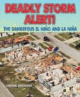 Deadly Storm Alert! : The Dangerous El Nino and La Nina - eBook