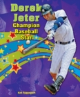Derek Jeter : Champion Baseball Star - eBook