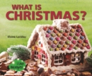 What Is Christmas? - eBook