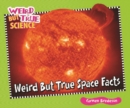 Weird But True Space Facts - eBook