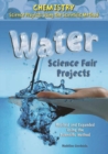 Water Science Fair Projects, Using the Scientific Method - eBook