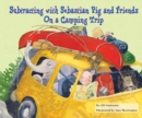 Subtracting with Sebastian Pig and Friends On a Camping Trip - eBook