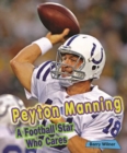 Peyton Manning : A Football Star Who Cares - eBook