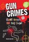 Gun Crimes : Dead People DO Tell Tales - eBook