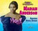 Marian Anderson : Amazing Opera Singer - eBook