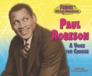 Paul Robeson : A Voice for Change - eBook