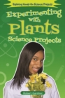 Experimenting with Plants Science Projects - eBook