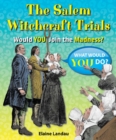 The Salem Witchcraft Trials : Would You Join the Madness? - eBook