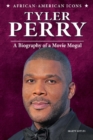 Tyler Perry : A Biography of a Movie Mogul - eBook