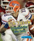 Tim Tebow : A Football Star Who Cares - eBook