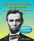 Lincoln's Emancipation Proclamation : Would You Sign the Great Document? - eBook