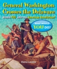General Washington Crosses the Delaware : Would You Join the American Revolution? - eBook