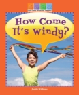 How Come It's Windy? - eBook