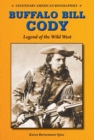 Buffalo Bill Cody : Legend of the Wild West - eBook
