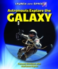Astronauts Explore the Galaxy - eBook