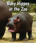 Baby Hippos at the Zoo - eBook