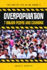 Overpopulation : 7 Billion People and Counting - eBook