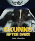 Skunks After Dark - eBook