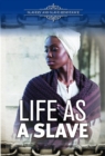 Life as a Slave - eBook