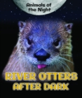 River Otters After Dark - eBook
