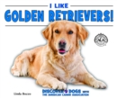 I Like Golden Retrievers! - eBook