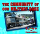 The Community of Our Military Base - eBook