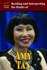 Reading and Interpreting the Works of Amy Tan - eBook
