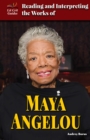 Reading and Interpreting the Works of Maya Angelou - eBook