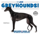 I Like Greyhounds! - eBook