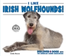 I Like Irish Wolfhounds! - eBook