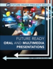 Future Ready Oral and Multimedia Presentations - eBook