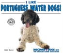 I Like Portuguese Water Dogs! - eBook