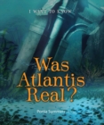 Was Atlantis Real? - eBook