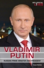 Vladimir Putin : Russian Prime Minister and President - eBook