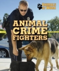 Animal Crime Fighters - eBook