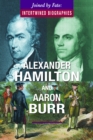 Alexander Hamilton and Aaron Burr - eBook