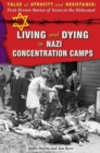 Living and Dying in Nazi Concentration Camps - eBook