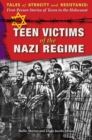 Teen Victims of the Nazi Regime - eBook