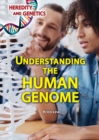 Understanding the Human Genome - eBook