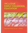 Inclusive Early Childhood Education : Merging Positive Behavioral Supports, Activity-Based Intervention, and Developmentally Appropriate Practice - Book