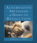 Alternative Methods of Dispute Resolution - Book