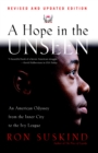 A Hope in the Unseen : An American Odyssey from the Inner City to the Ivy League - Book